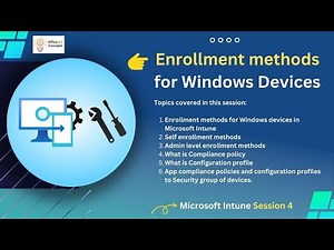 Windows Devices enrollment methods | Compliance Policies | Configuration Profiles