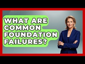 What Are Common Foundation Failures? - Civil Engineering Explained