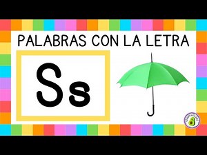 Palabras con la S, La Letra S del Alfabeto en Español