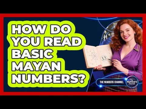 How Do You Read Basic Mayan Numbers?