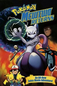 Stream Pokémon: Mewtwo Returns (2001): Find it on Netflix, Prime Video, Hulu & more