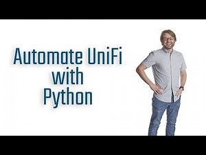 How To Automate UniFi Networks with Python in 10 Minutes