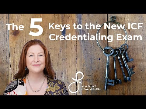 Preparing for the New ICF Credentialing Exam? - Short Preview