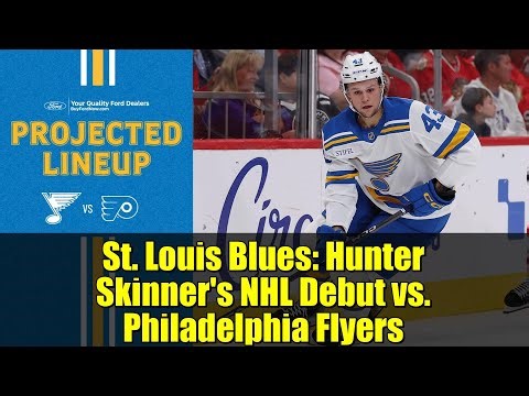 St. Louis Blues: Hunter Skinner's NHL Debut vs. Philadelphia Flyers