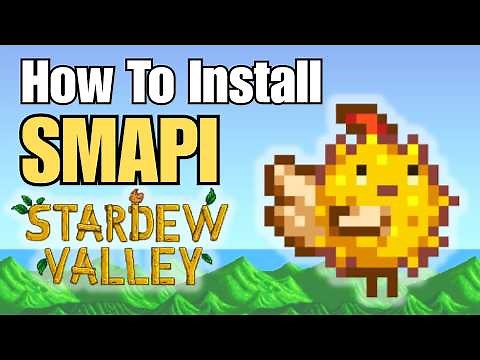 How to Install SMAPI for Stardew Valley (2025) | Step-by-Step Modding Guide