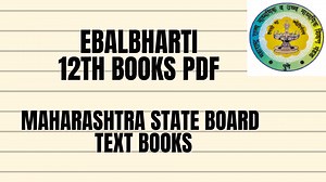 Ebalbharti 12th books pdf - Maharashtra State Board Text Books (Free Download) - ScholarsZilla