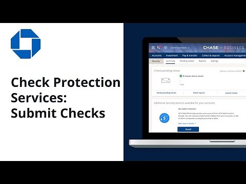 How to Submit Checks in Check Protection Services | Chase for Business®