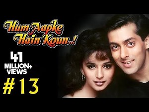Hum Aapke Hain Koun Full Movie | (Part 13/17) | Salman Khan, Madhuri | Full Length Hindi Movie