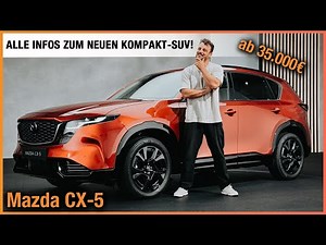 Mazda CX-5 (2026) Alle Infos zum NEUEN Kompakt-SUV ab 35.000€! Review | Test | Motoren | Preis CX5