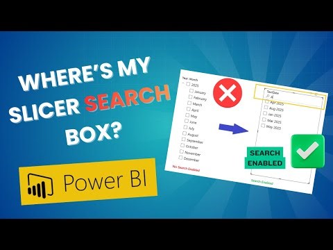 Power BI Tips: Why Your Slicer Search Is Missing & How to Bring It Back