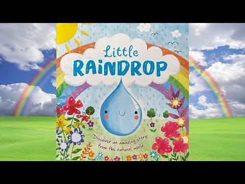 Little Raindrop - Read Aloud
