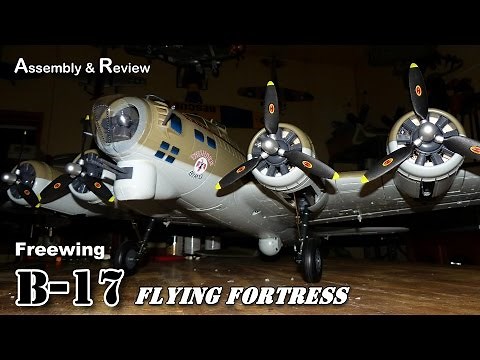 Freewing B-17 (Flying Fortress) Assembly & Review