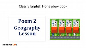 Geography Lesson Class 8 Poem Summary, Explanation Notes