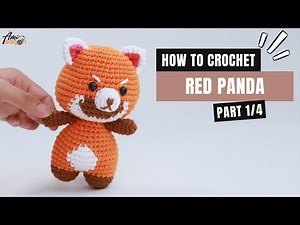 #398 | Red Panda Amigurumi Pattern (1/4) | How To Crochet Forest Animals Amigurumi | ‪@AmiSaigon‬
