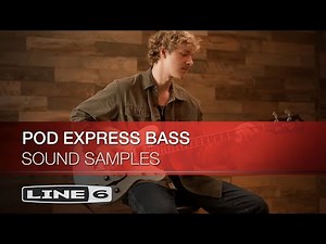 Line 6 | POD Express Bass | サウンドサンプル