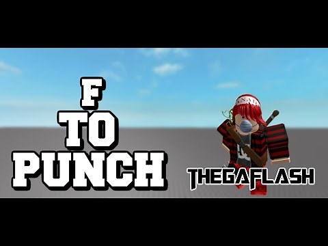 ROBLOX STUDIO F To Punch