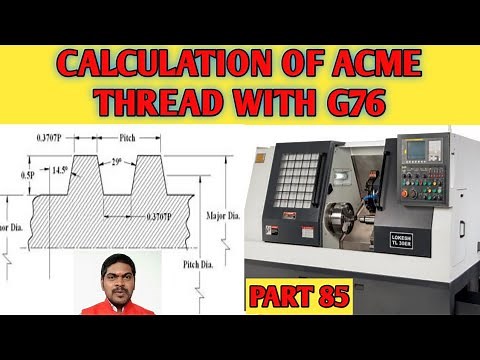 calculation of acme thread | acme thread on CNC lathe |