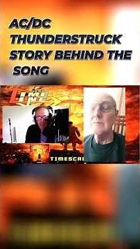 AC/DC Thunderstruck The Story Behind The Song