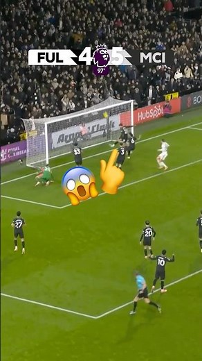 Fulham 4-5 Man City??!! 🤯