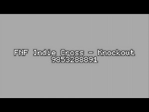 Roblox Audio ID for FNF Indie Cross - Knockout