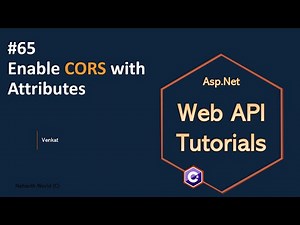 Part 65 Enabling CORS with Attributes [EnableCors] .Net 8, 7, 6 || Web API Tutorials @NehanthWorld