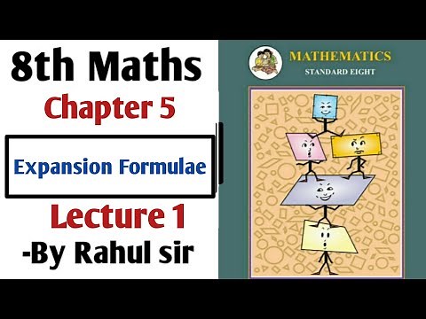 8th maths | Chapter 5 | Expansion Formulae | Lecture 1 | Maharashtra Board |