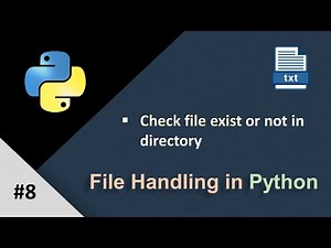 File Handling in Python -08| How to Check File Exist or Not in Python|Python File Handling