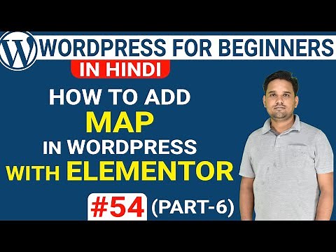 Learn How to Add MAP with Elementor in WordPress | WordPress Tutorial