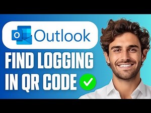 How To Find Logging In QR Code In Outlook (New Method 2025)