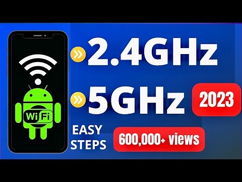 How To Set Android Wi-Fi Setting from 2.4 GHz to 5 GHz
