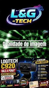 📷 Logitech C920 Ainda Vale a Pena? 🤔🔥