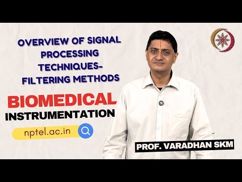 Overview of Signal Processing Techniques- Filtering methods