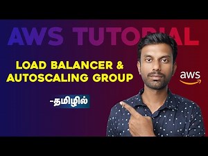 AWS Load Balancer | AWS Auto Scaling Group | AWS Tutorial Beginning Tamil