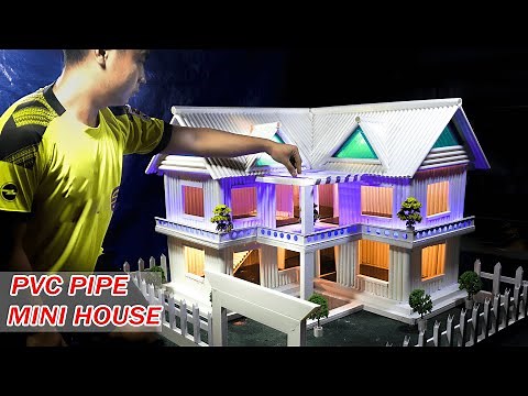 Building my dream mini House with PVC Pipe