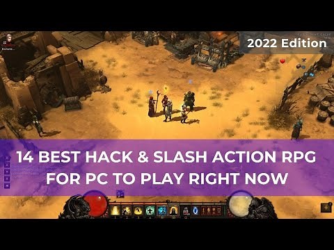 14 Best Hack & Slash Action RPG for PC to play right now | 2022 Edition