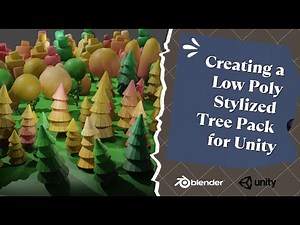 Blender Tutorial - Creating a Low Poly Stylized Tree Pack for Unity | Easy Step-by-Step Guide