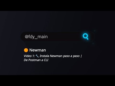 🔧 Instala Newman paso a paso | De Postman a CLI