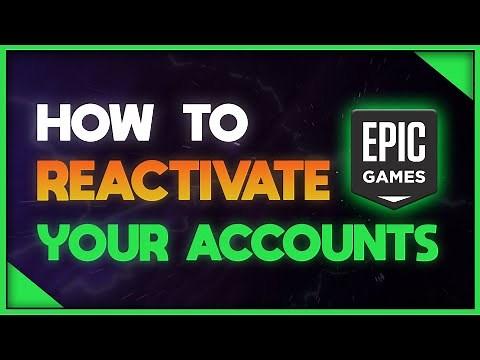 How To Reactivate Your Epic Games Account