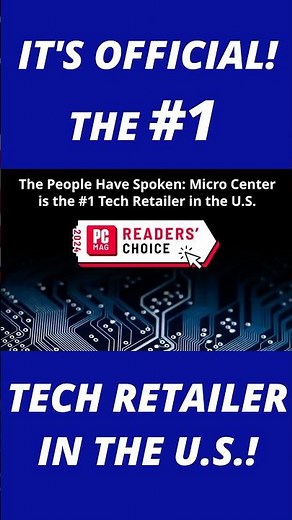 Micro Center Officially The #1 Tech Retailer in the U.S. According To PC Mag!