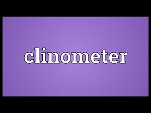 Clinometer Meaning