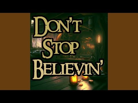 Don't Stop Believin'