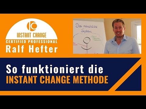 INSTANT CHANGE METHODE - So funktioniert die Instant Change Methode