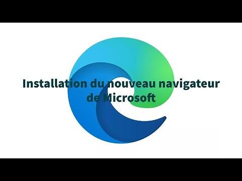 Comment installer le nouveau navigateur Microsoft Edge