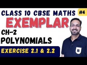 Class 10 Maths Exemplar Ex 2.1 & 2.2 Solution Polynomials Full Explanation NCERT Guide Free & Easy