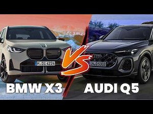 2025 Audi Q5 vs BMW X3 – The Ultimate Premium SUV Battle