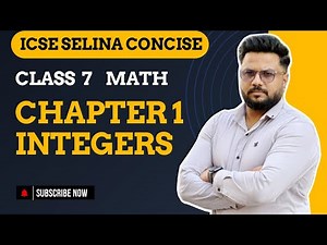 class 7 ICSE Math chapter 1 integers | introduction | Selina Concise solution