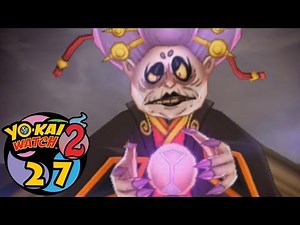 YO-KAI WATCH 2 - ÉPISODE 27 FR : UN BOSS INVINCIBLE ??