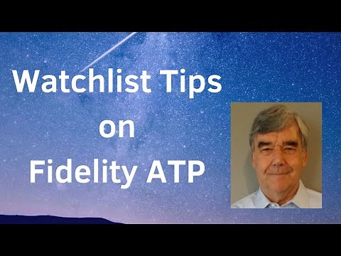 Watchlist Tips: Fidelity Active Trader Pro
