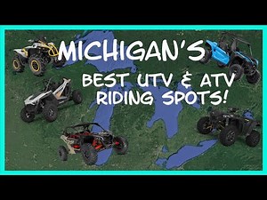 Michigan's Top 8 Best UTV & ATV Riding Locations