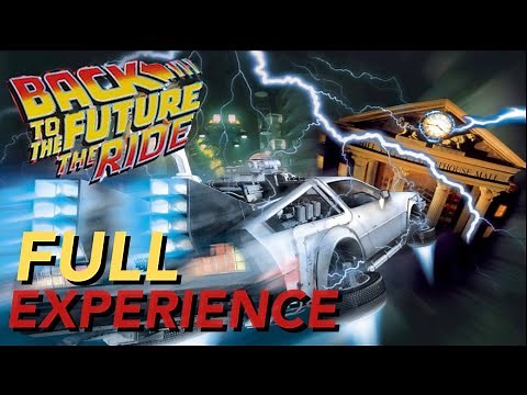 Back To The Future: The Ride - FULL Experience